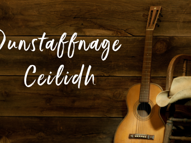 Dunstaffnage Ceilidh - July